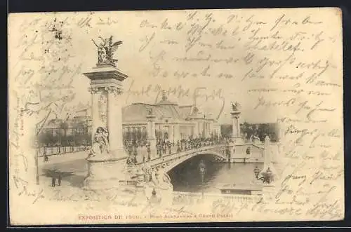 AK Paris, Exposition universelle de 1900, Pont Alexandre III. & Grand Palais