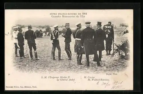 AK Fetes Franco-Russes de 1901, Grandes Manoeuvres de l`Est, Zar Nikolaus II. von Russland mit M. Crozier