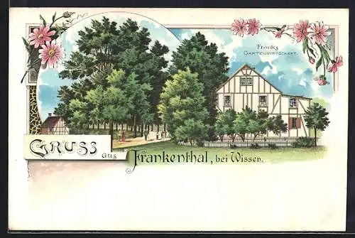 Lithographie Frankenthal bei Wissen, Restaurant Franks Gartenwirtschaft mit Besuchern