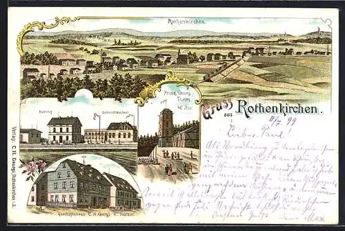 Lithographie Rothenkirchen / Vogtl., Bahnhof und Bahnschlösschen, Geschäftshaus C. H. Georgi, Prinz Georg Turm