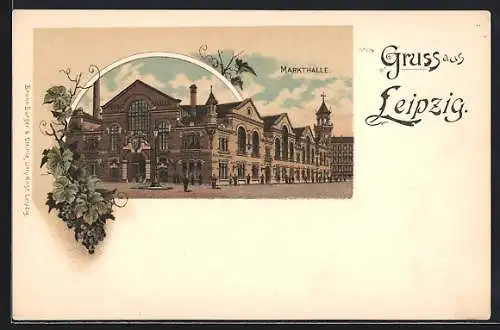 Lithographie Leipzig, Markthalle mit Strasse, Weintrauben