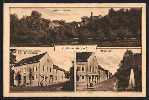 AK Wersdorf, Gasthaus zur Erholung B. König, Dorfstrasse mit Springbrunnen, Kirchenpartie