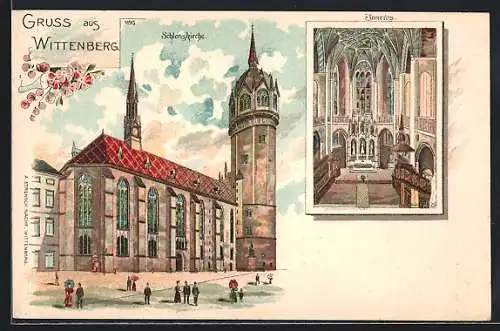 Lithographie Wittenberg / Lutherstadt, Schlosskirche, Innen- u. Aussenansicht