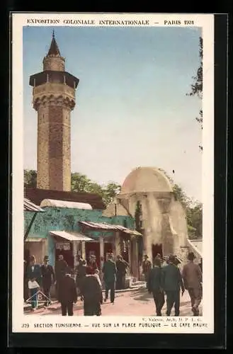 AK Paris, Exposition Internationale 1931, Section Tunisienne, Passanten beim Cafe Maure