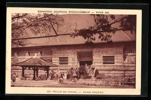 AK Paris, Exposition coloniale internationale 1931, Pavillon des Pays-Bas, Entrée Principale