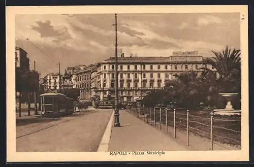 AK Napoli, Piazza Municipio, Strassenbahn