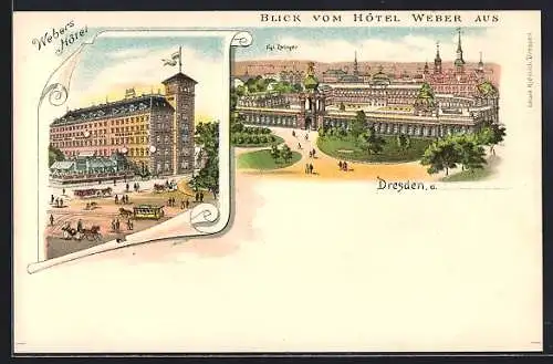 Lithographie Dresden, Hotel Weber, Königlicher Zwinger