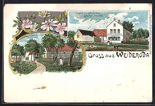 Lithographie Weideroda, Gasthof zur Goldenen Aue, Bes. Carl Schmidt, Von vorn und von hinten mit Garten