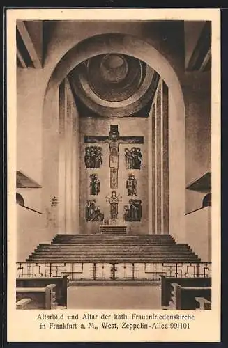 AK Frankfurt-Bockenheim, Altarbild und Altar der katholischen Frauenfriedenskirche, Zeppelin-Allee 99-101