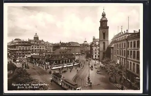 AK Frankfurt a. Main, Hauptwache, Blick in die Zeil, Strassenbahn