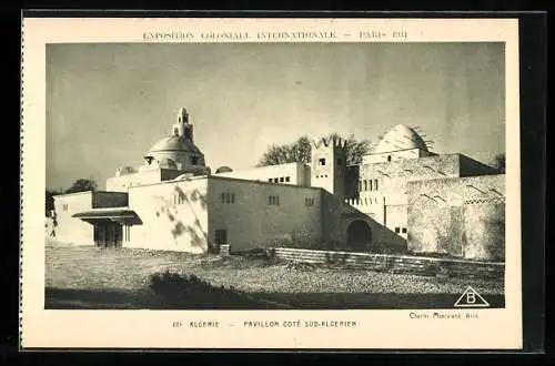 AK Paris, Exposition coloniale internationale 1931, Algérie, Pavillon Coté Sud-Algérien (Montaland, Arch.)