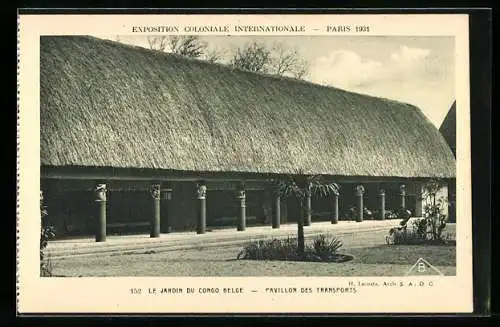 AK Paris, Exposition coloniale internationale 1931, Le Jardin du Congo Belge - Pavillon des Transport