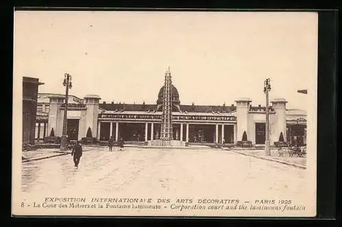 AK Paris, Exposition des Arts décoratifs 1925, La Cour des Métiers et la Fontaine lumineuse