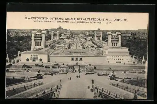 AK Paris, Exposition des Arts décoratifs 1925, Vue d`ensemble de l`Esplanade prise de l`Hotel des Invalides