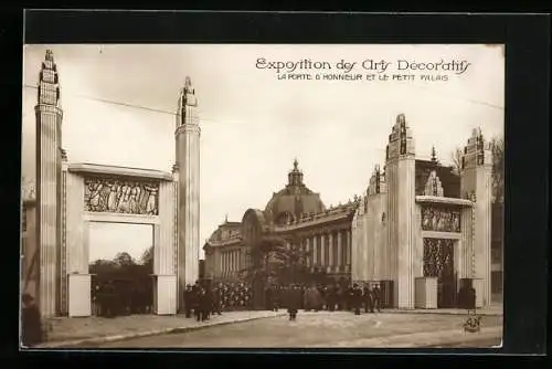 AK Paris, Exposition des Arts décoratifs 1925, La Porte D` Honneur et le Petit Palais