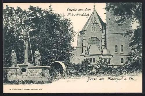 AK Frankfurt a. M., Peterskirchhof mit Kreuzigungs-Figurengruppe u. Kirche