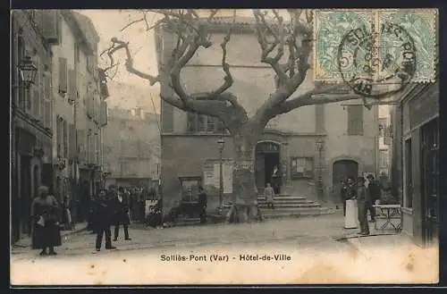 AK Solliès-Pont /Var, Hotel-de-Ville