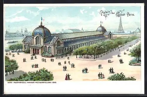 Lithographie Paris, Exposition universelle de 1900, Palais de la ville de Paris