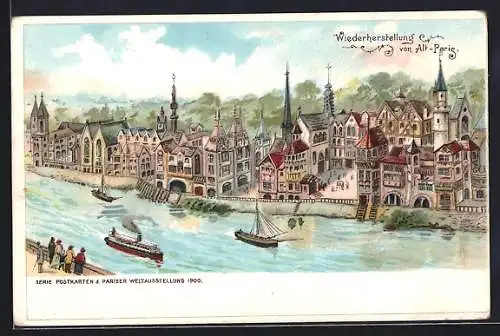 Lithographie Paris, Exposition universelle de 1900, Wiederherstellung von Alt-Paris