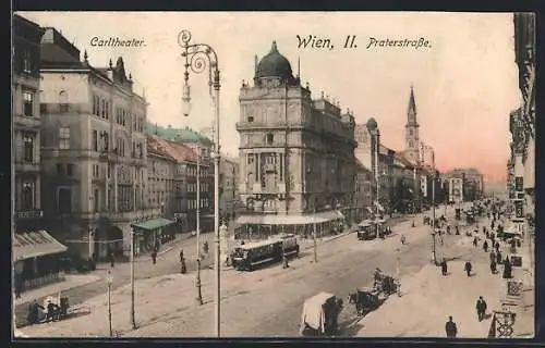 AK Wien, Praterstrasse mit Carltheater und Strassenbahn