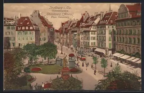 AK Strassburg i. Els., Gutenbergplatz mit Strassenbahn