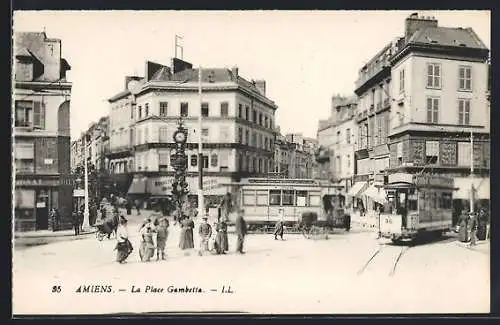 AK Amiens, La Place Gambetta, Strassenbahn