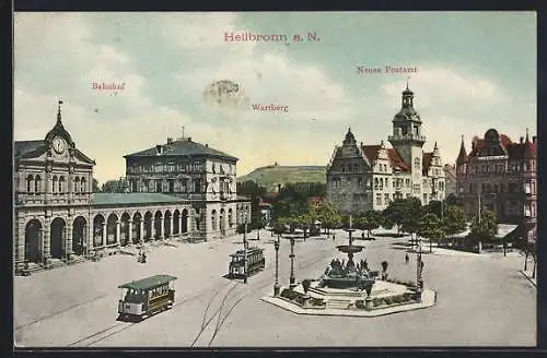 AK Heilbronn, Bahnhof mit Wartberg und Neuem Postamt, Strassenbahnen