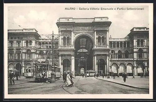 AK Milano, Galleria Vittorio Emanuele e Portici Settentrionali, Strassenbahn