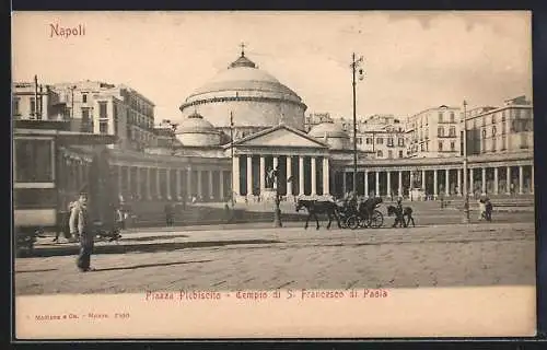 AK Napoli, Piazza Plebiscito & Tempio di S. Francesco di Paola, Strassenbahn