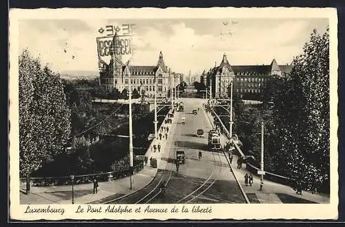 AK Luxembourg, Le Pont Adolphe et Avenue de la liberte, Strassenbahn