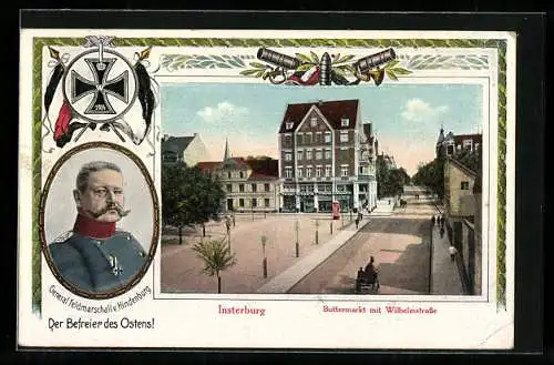 AK Insterburg, Buttermarkt mit Wilhelmstrasse, Portrait von Hindenburg