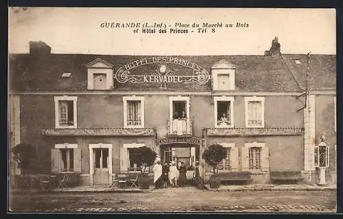 AK Guérande, Place du Marché au Bois et Hôtel des Princes Kervaëc