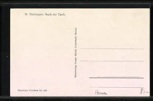 Künstler-AK W. Thielmann: Hessische Familie nach der Taufe, Hessische Trachten