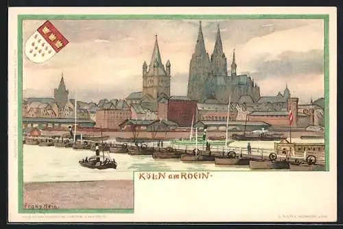 Künstler-AK Franz Hein: Köln, Totalansicht mit Booten und Dom, Wappen