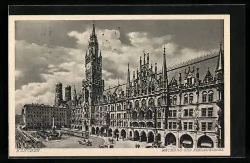 AK München, Rathaus mit Frauenkirche, Strassenbahnen