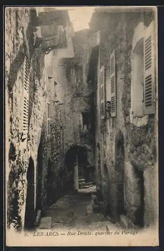 AK Les Arcs, Rue Droite, quartier du Parage