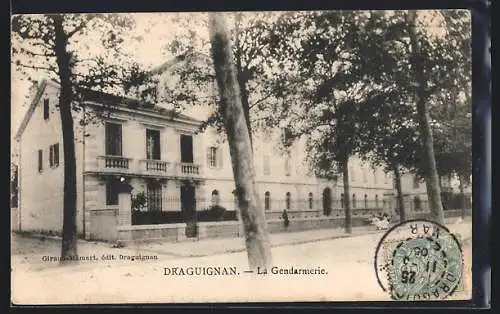 AK Draguignan, La Gendarmerie