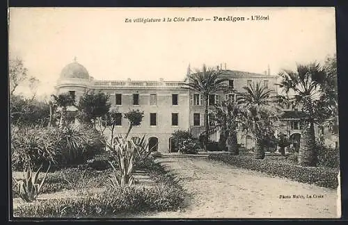 AK Pardigon, L`Hôtel en villégiature à la Côte d`Azur