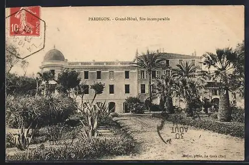 AK Pardigon, Grand-Hôtel, Site incomparable