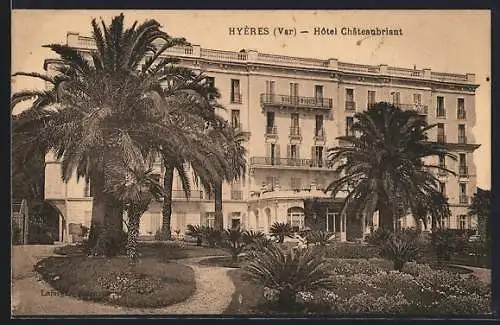 AK Hyères, Hôtel Châteaubriant et jardin avec palmiers