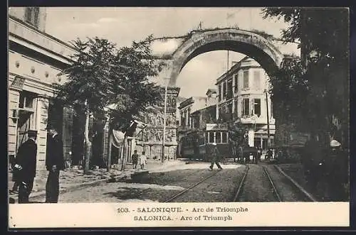 AK Salonique, Arc de Galerius, Strassenbahn