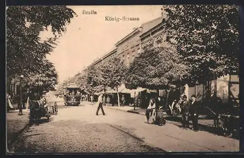 AK Braila, Strassenbahnverkehr in der König-Strasse