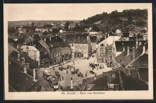 AK St. Avold, Blick vom Kirchturm auf den Ort, Platz mit Säulendenkmal und Strassenbahn