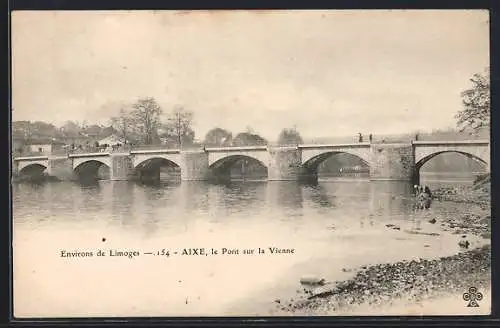 AK Aixe, le Pont sur la Vienne