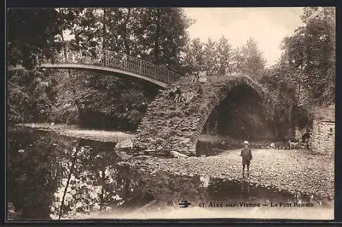 AK Aixe-sur-Vienne, Le Pont Romain