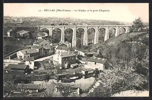 AK Bellac, Le Viaduc et le petit Chapterie