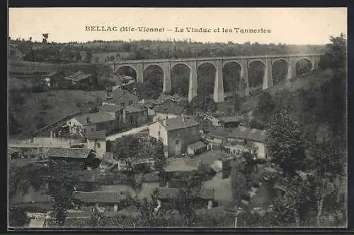 AK Bellac, Le Viaduc et les Tanneries