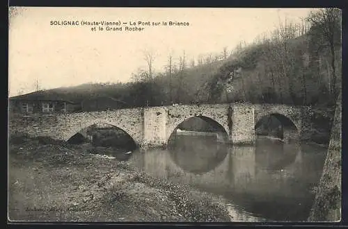 AK Solignac, Le Pont sur la Briance et le Grand Rocher