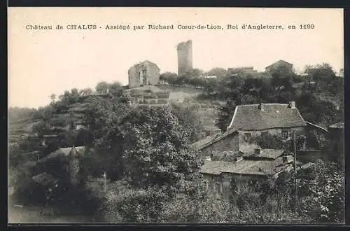 AK Chalus, Château assiégé par Richard Cœur-de-Lion en 1199