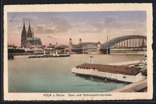 AK Köln a. Rh., Dom und Hohenzollernbrücke